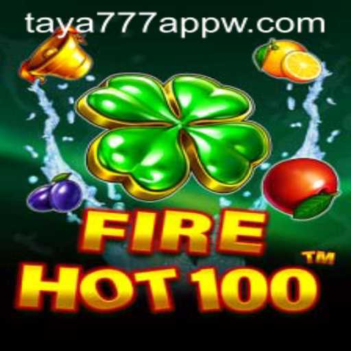 Discover the Thrills of FireHot100: A Complete Guide with Taya777 App Integration
