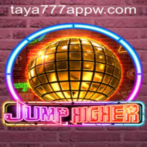 JumpHigher Game and taya777 App: An Engaging Experience