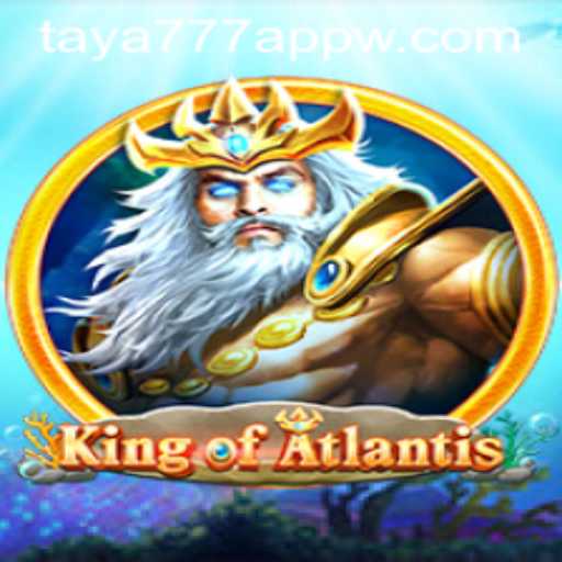 Discover the Mystical World of KingofAtlantis on taya777 App