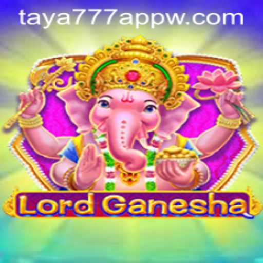 Exploring LordGanesha: A Unique Gaming Experience on the Taya777 App