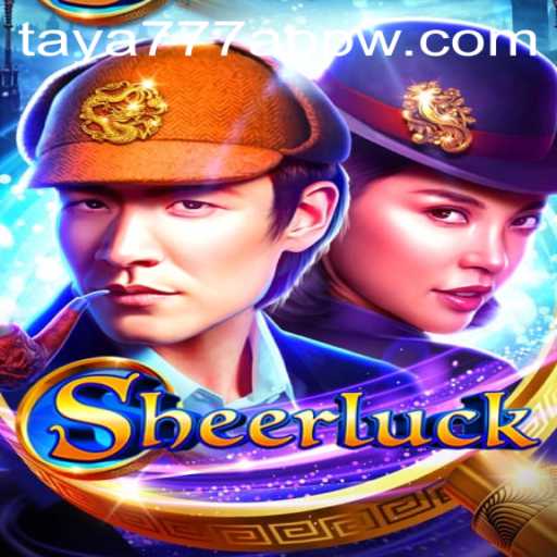 Sheerluck: Unraveling the World of Mystery and Strategy in the Taya777 App
