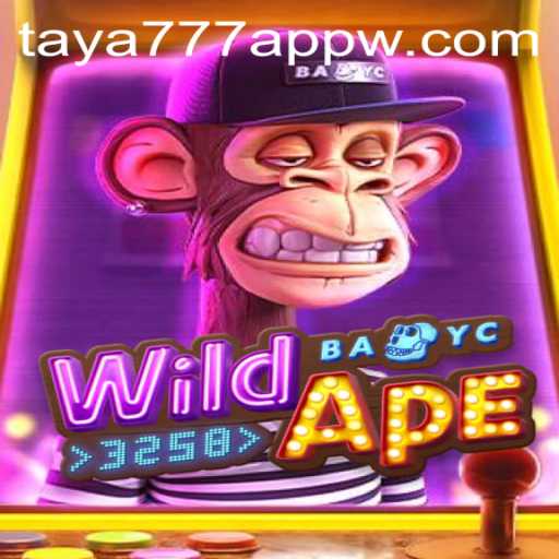 Dive into the Adventure of WildApe3258: A Modern Gaming Experience with taya777 App